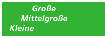 große, mittelgroße, kleine Unternehmen